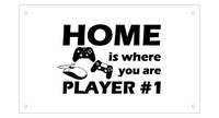Home is where you are player #1